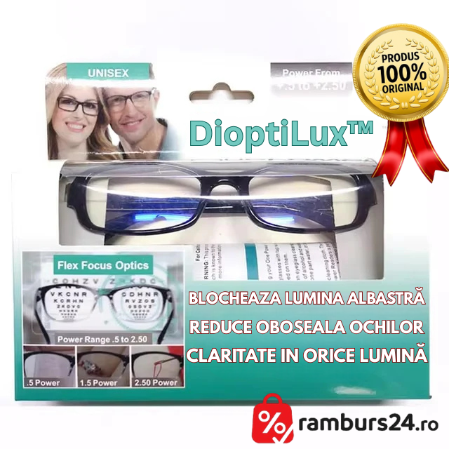 Ochelari vedere | DioptiLux™